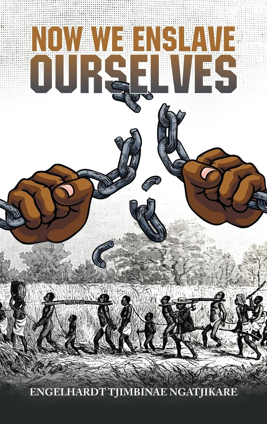Vorderes Coverbild Now  We  Enslave Ourselves