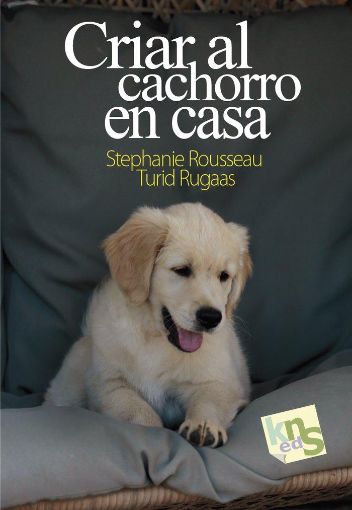 Vorderes Coverbild Criar al cachorro en casa