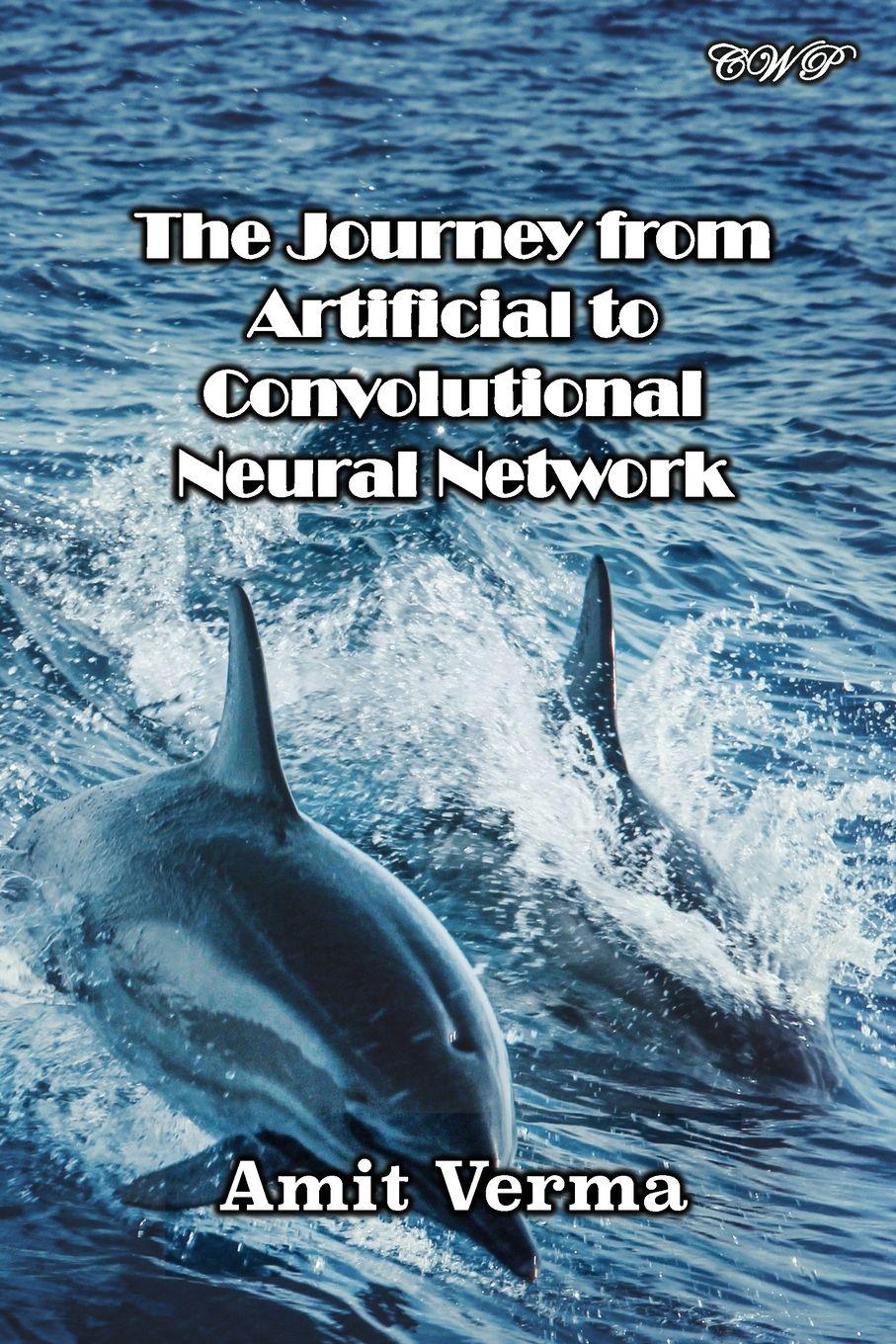 Vorderes Coverbild The Journey from Artificial to Convolutional Neural Network