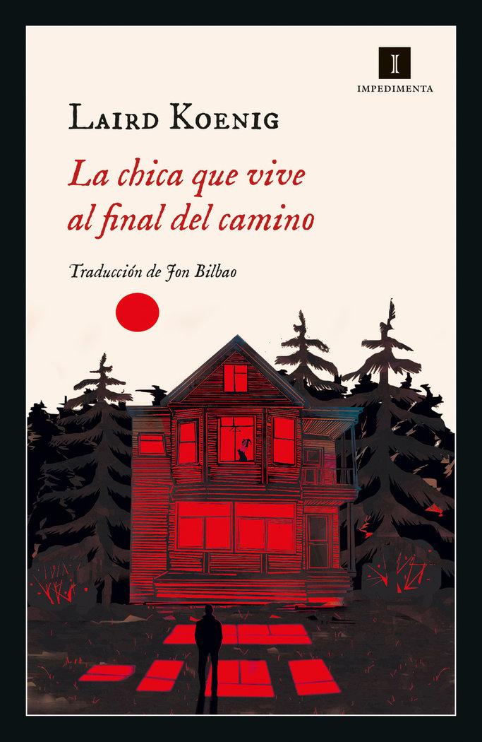 Vorderes Coverbild Chica Que Vive Al Final del Camino, La
