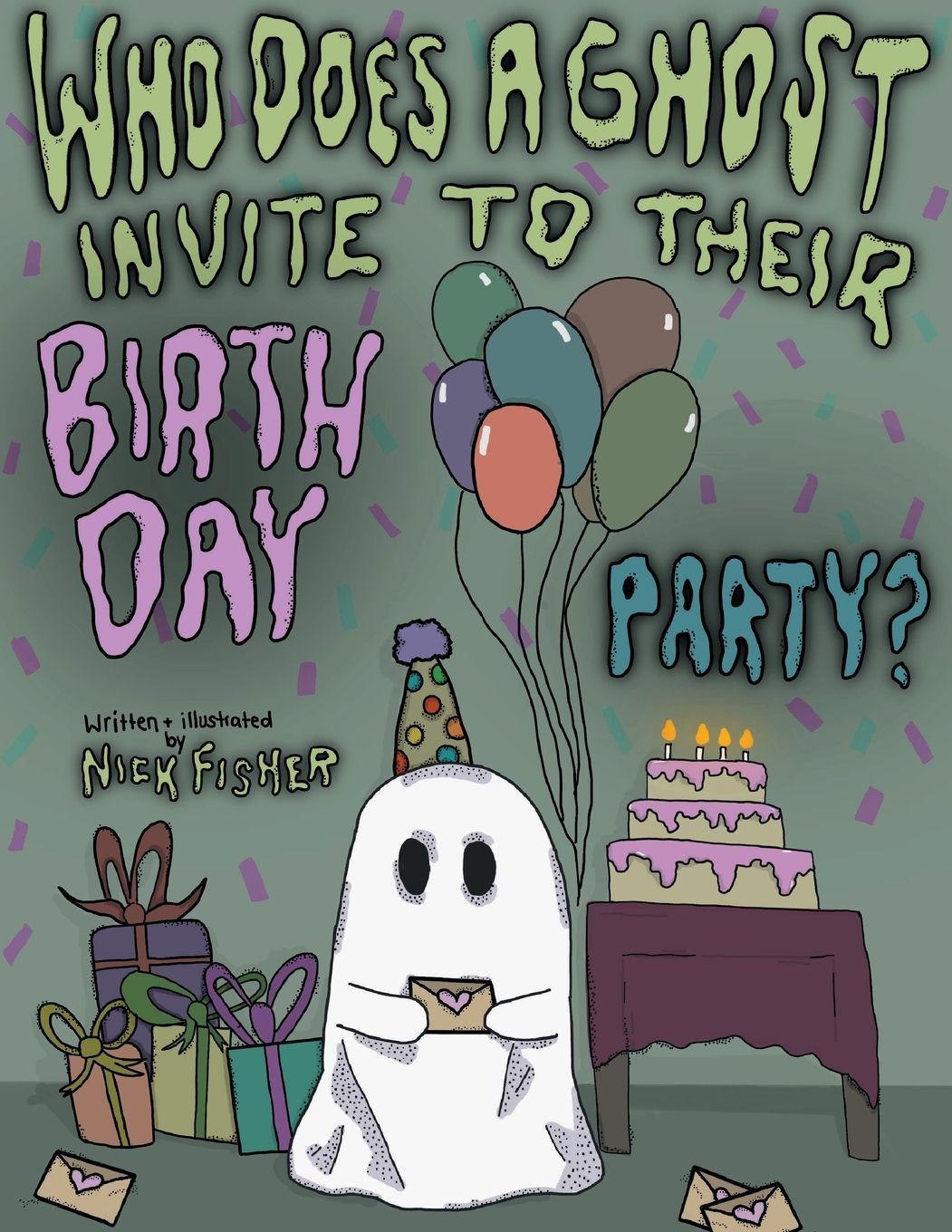 Vorderes Coverbild Who Does A Ghost Invite to Their Birthday Party?