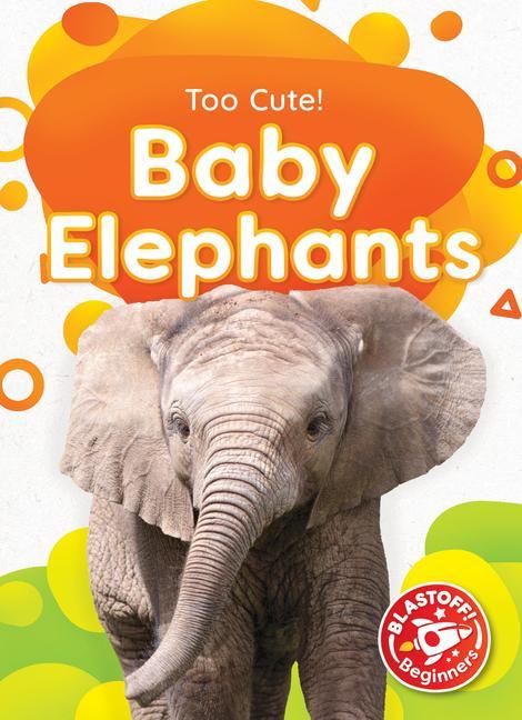 Vorderes Coverbild Baby Elephants