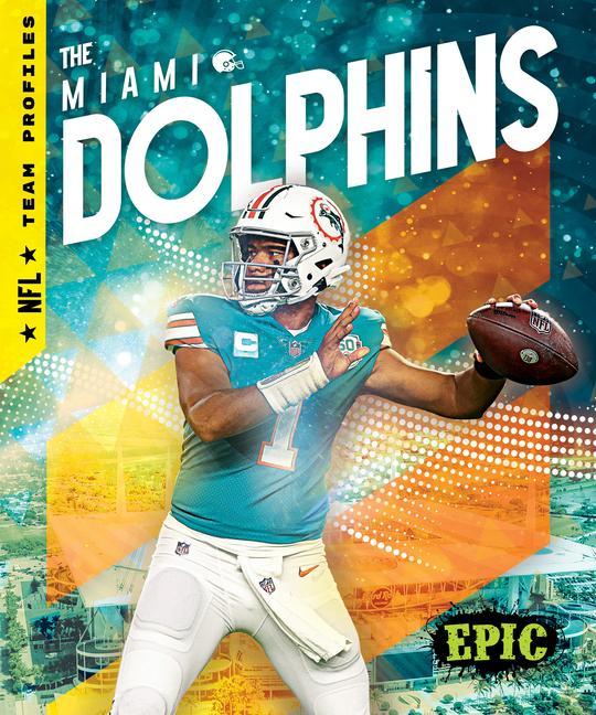 Vorderes Coverbild The Miami Dolphins