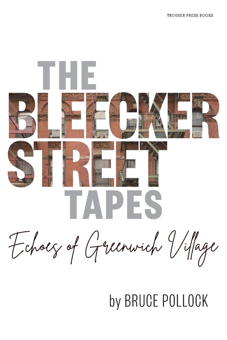 Vorderes Coverbild The Bleecker Street Tapes