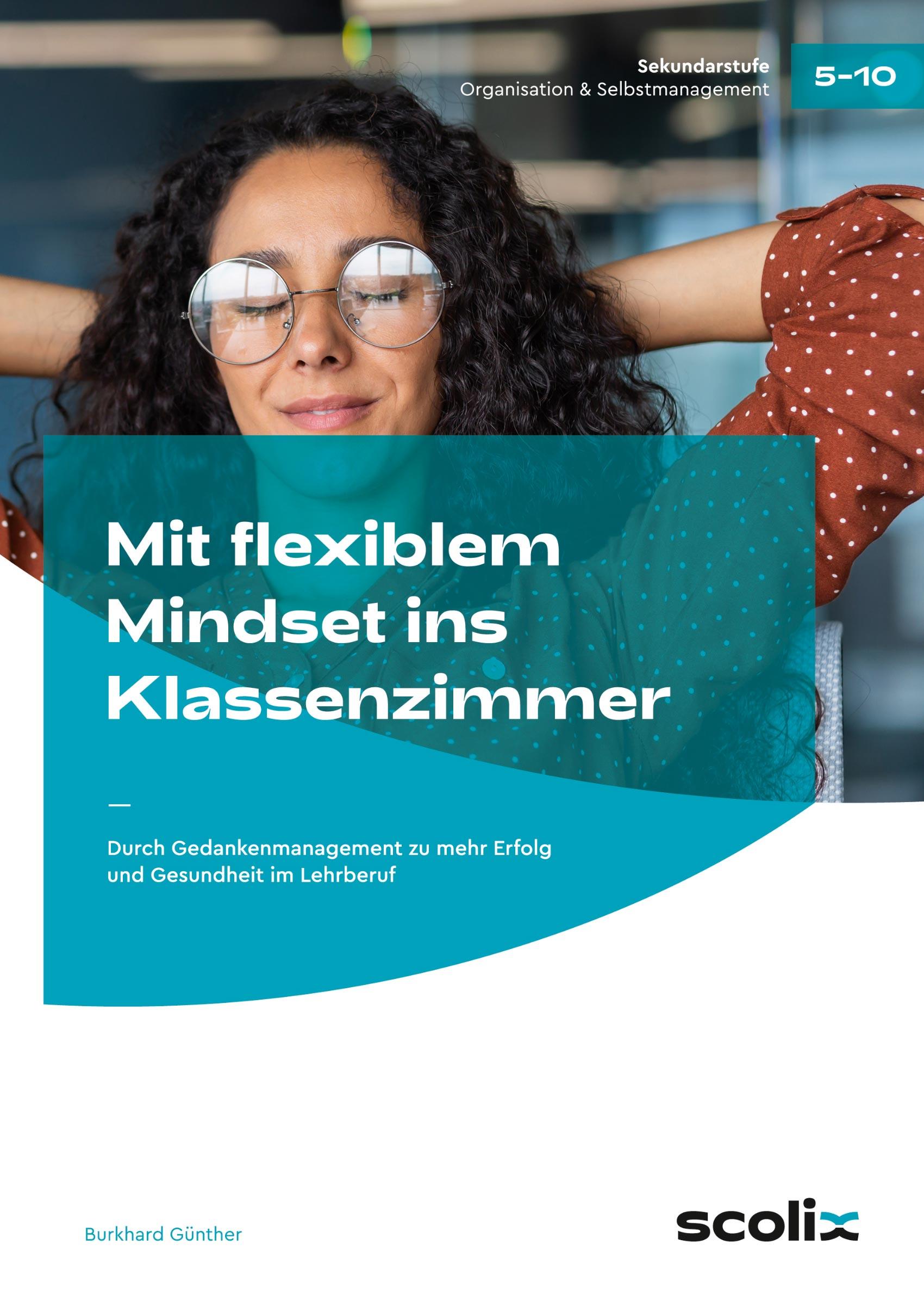 Vorderes Coverbild Mit flexiblem Mindset ins Klassenzimmer