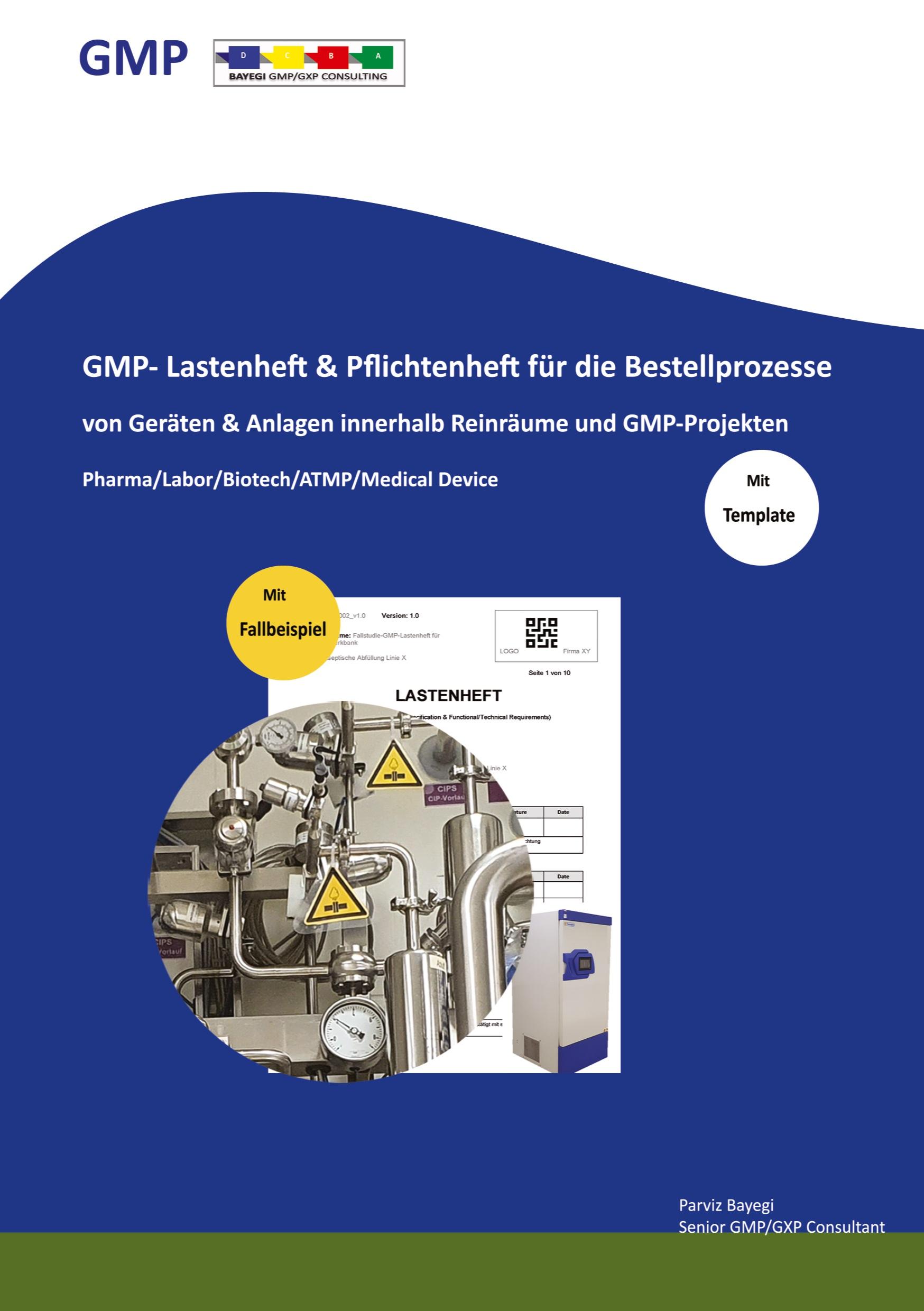 Vorderes Coverbild GMP- Lastenheft & Pflichtenheft für die Bestellprozesse von Geräten & Anlagen innerhalb Reinräume und GMP-Projekten
