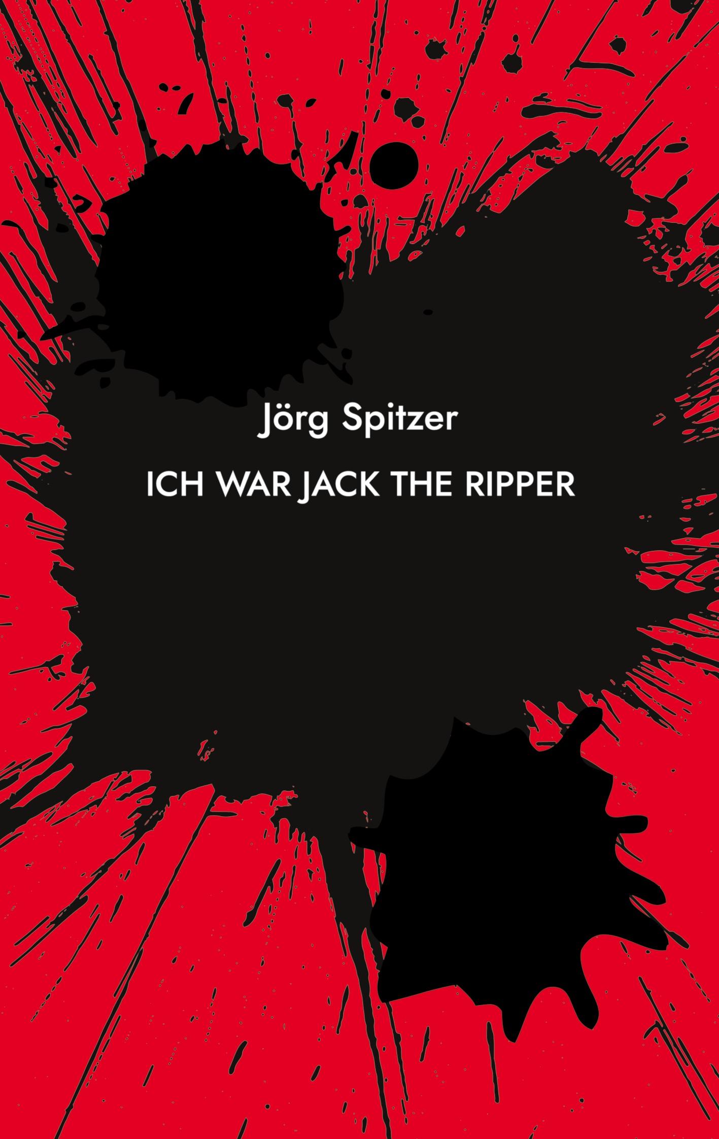 Vorderes Coverbild Ich war Jack the Ripper