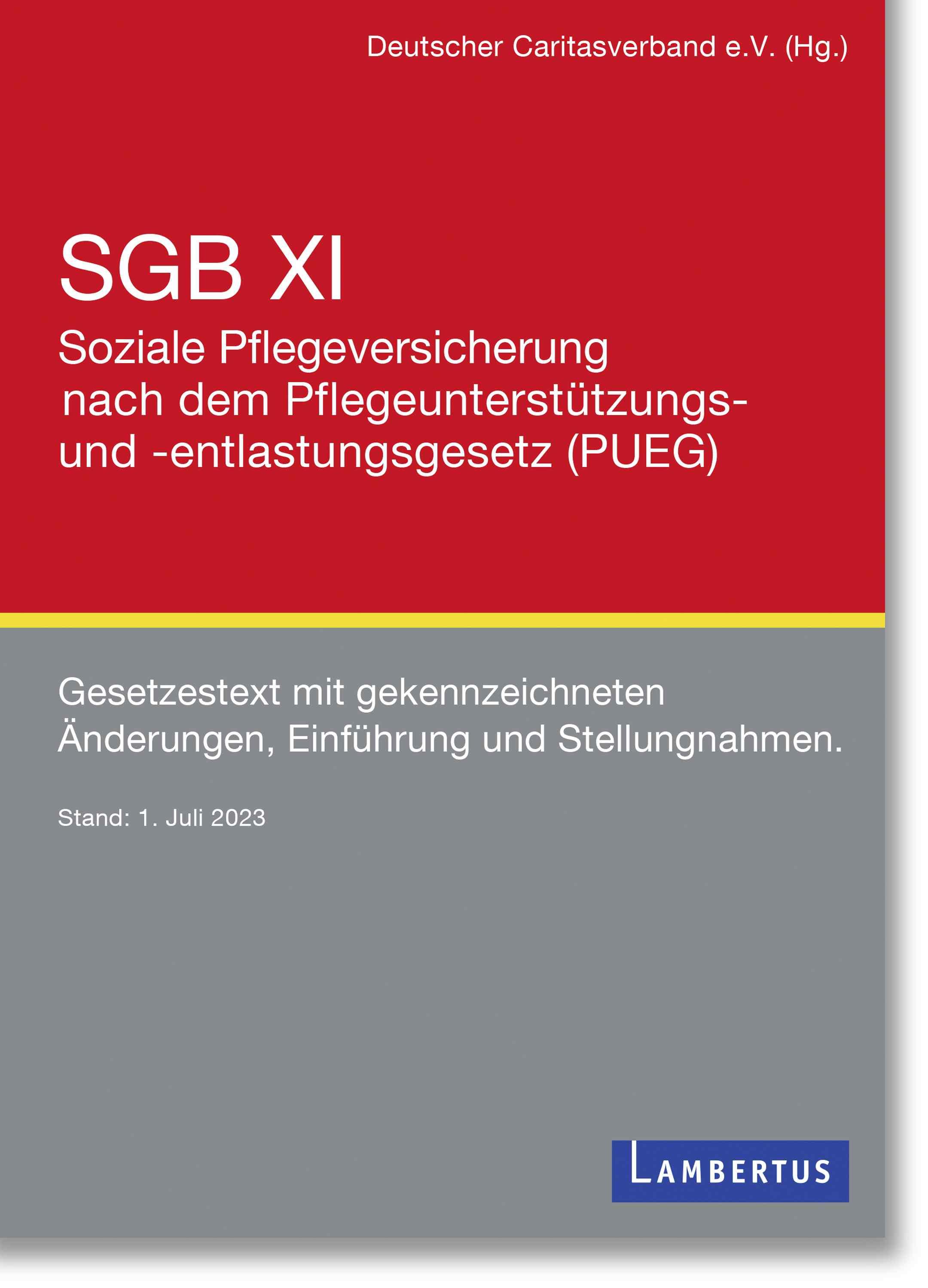 Vorderes Coverbild SGB XI Soziale Pflegeversicherung nach dem Pflegeunterstützungs- und -entlastungsgesetz (PUEG)