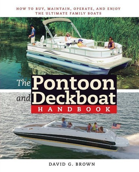 Vorderes Coverbild The Pontoon and Deckboat Handbook