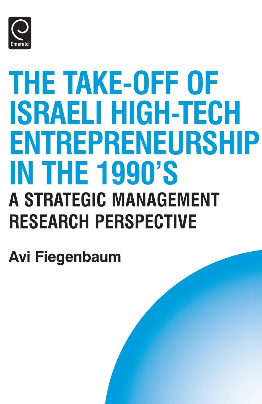 Vorderes Coverbild The Take-off of Israeli High-Tech Entrepreneurship During the 1990s