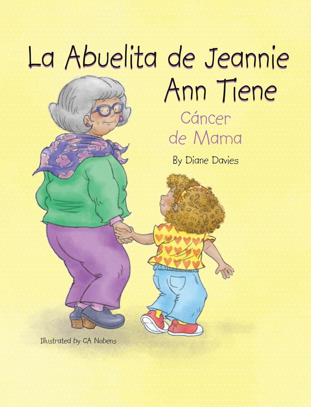 Vorderes Coverbild La Abuelita de Jeannie Ann Tiene Cáncer de Mama