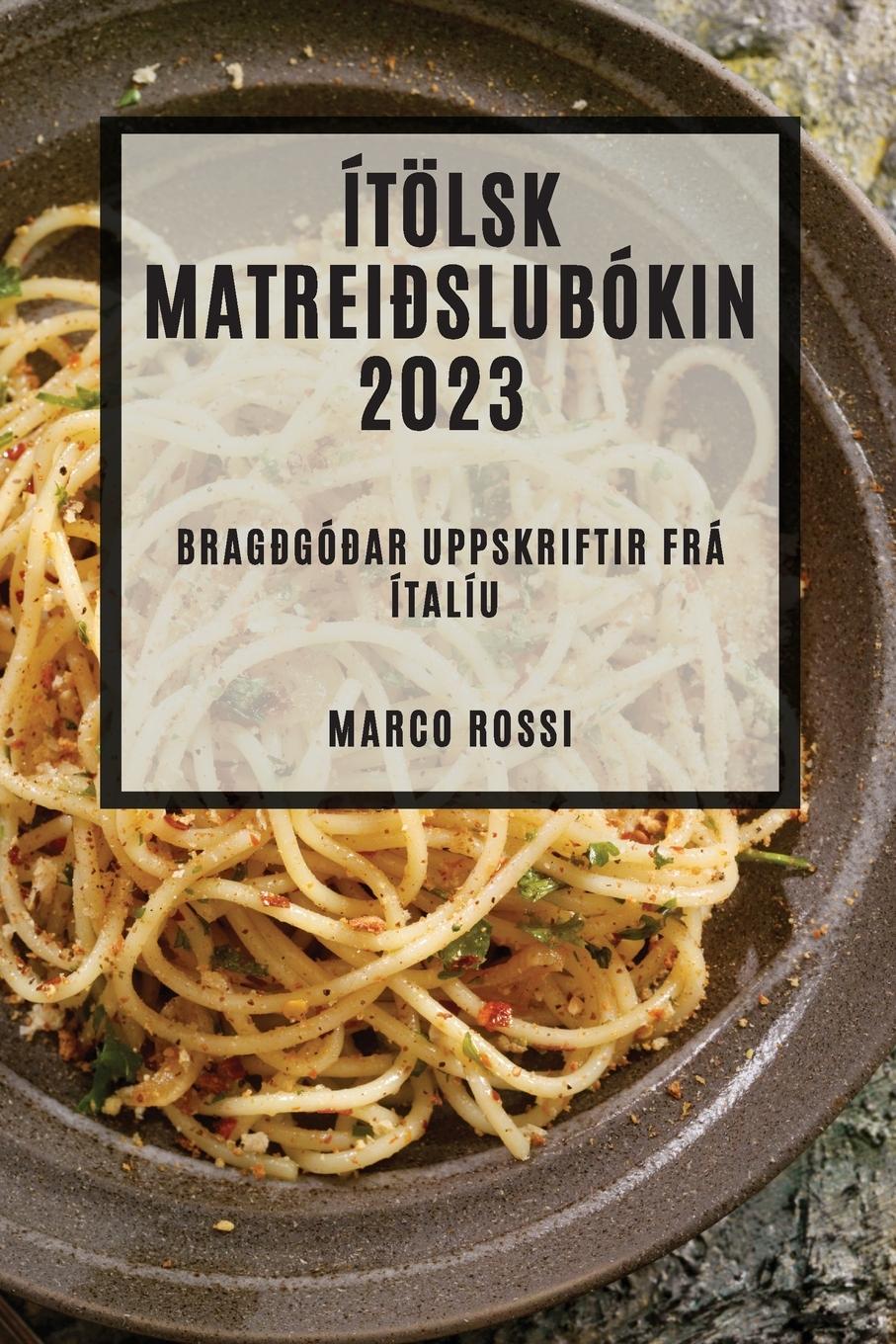 Vorderes Coverbild Ítölsk matreiðslubókin 2023