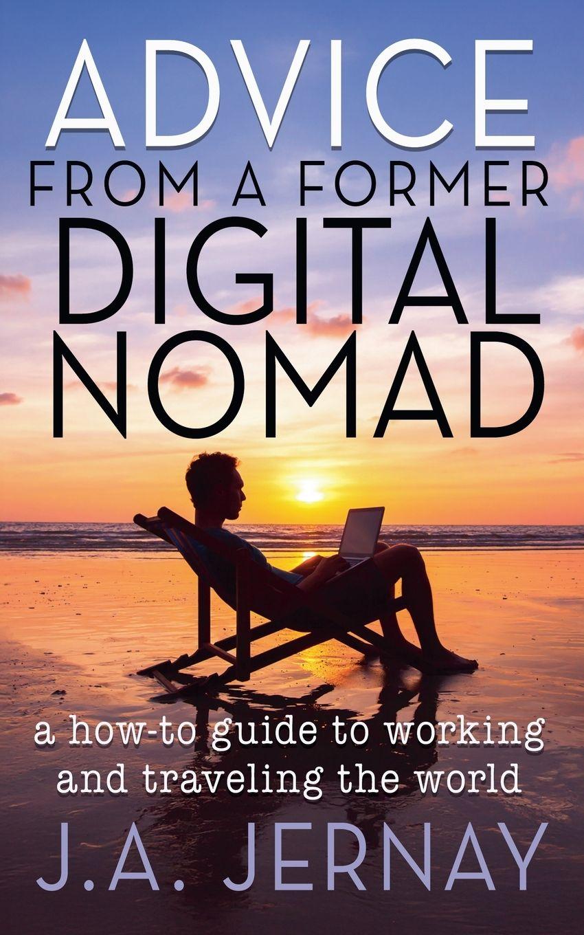 Vorderes Coverbild Advice From a Former Digital Nomad