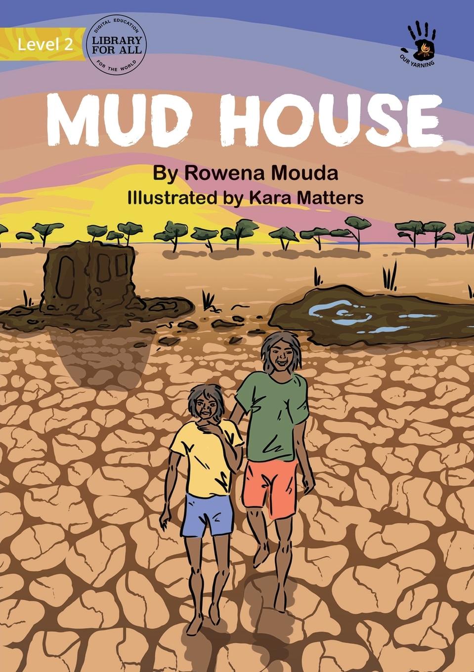 Vorderes Coverbild Mud House - Our Yarning