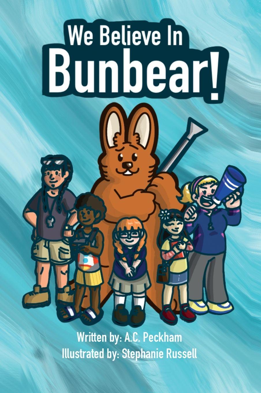 Vorderes Coverbild We Believe in Bunbear!