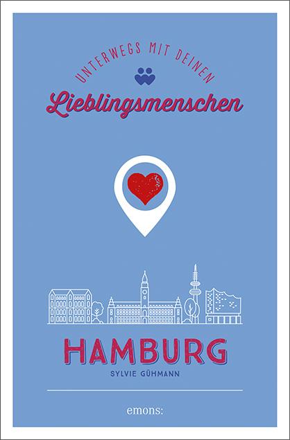 Vorderes Coverbild Hamburg. Unterwegs mit deinen Lieblingsmenschen