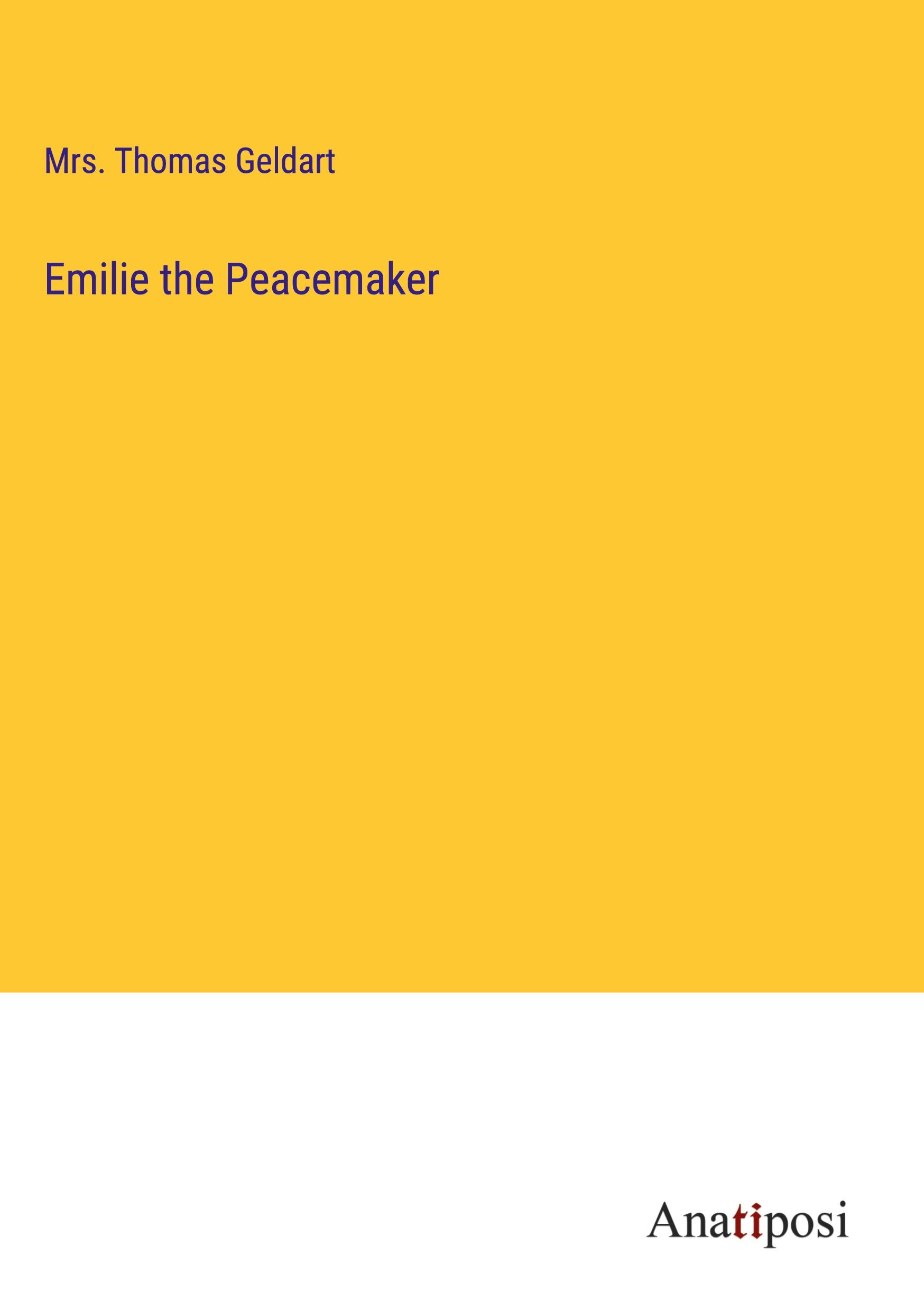 Vorderes Coverbild Emilie the Peacemaker