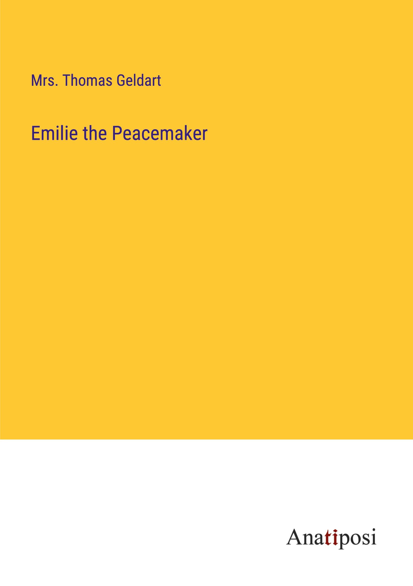 Vorderes Coverbild Emilie the Peacemaker