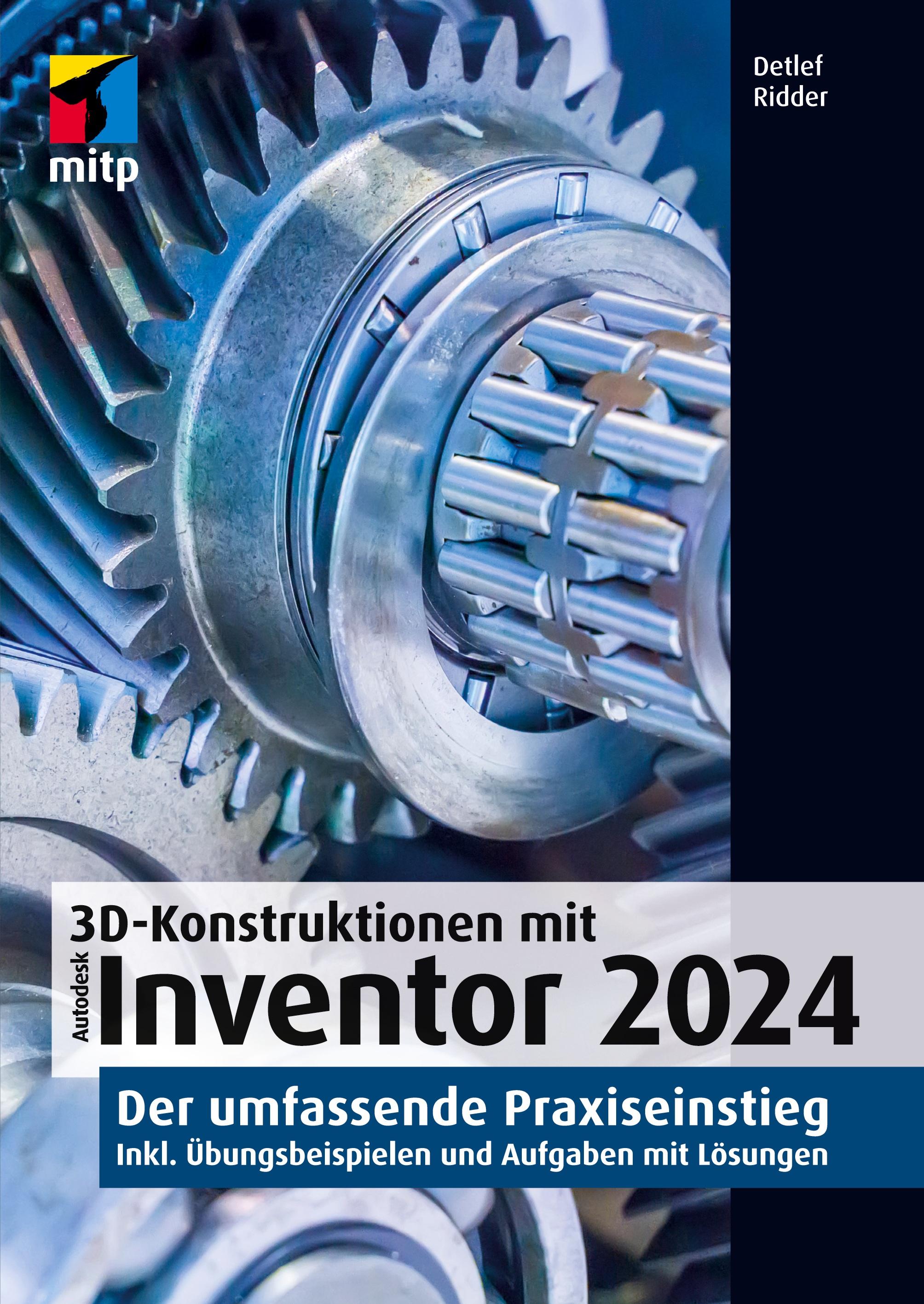 Vorderes Coverbild 3D-Konstruktionen mit Autodesk Inventor 2024