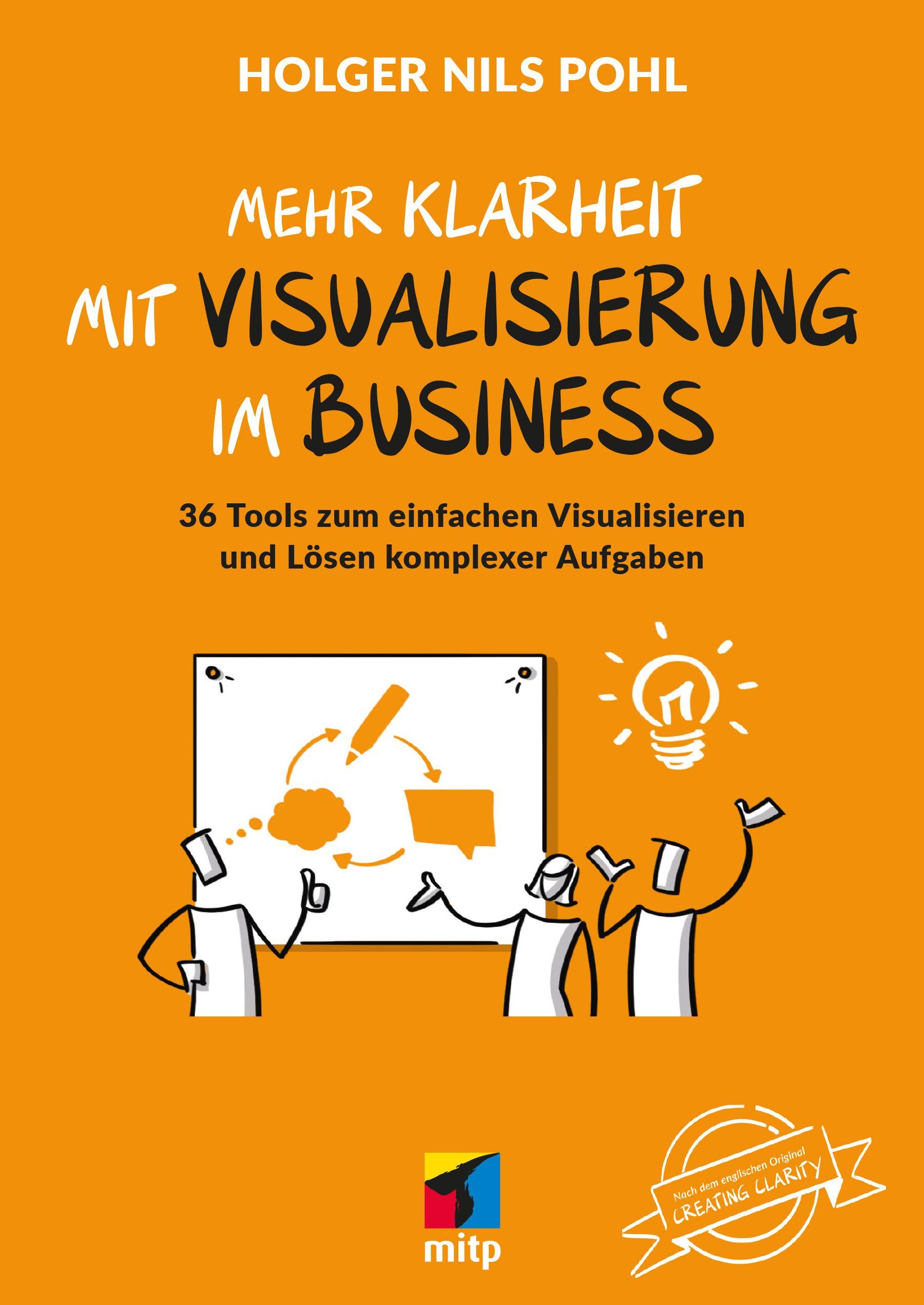 Vorderes Coverbild Mehr Klarheit mit Visualisierung im Business