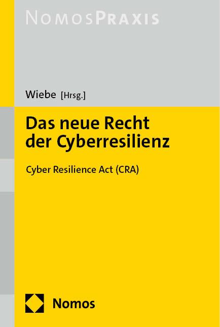 Vorderes Coverbild Das neue Recht der Cyberresilienz