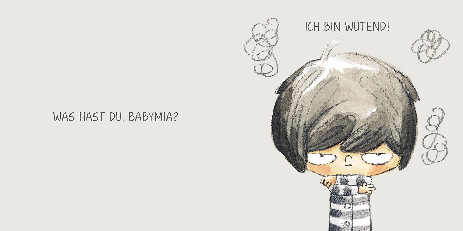 Beispielinhalt (Bild) Babymia. Ich bin wütend!
