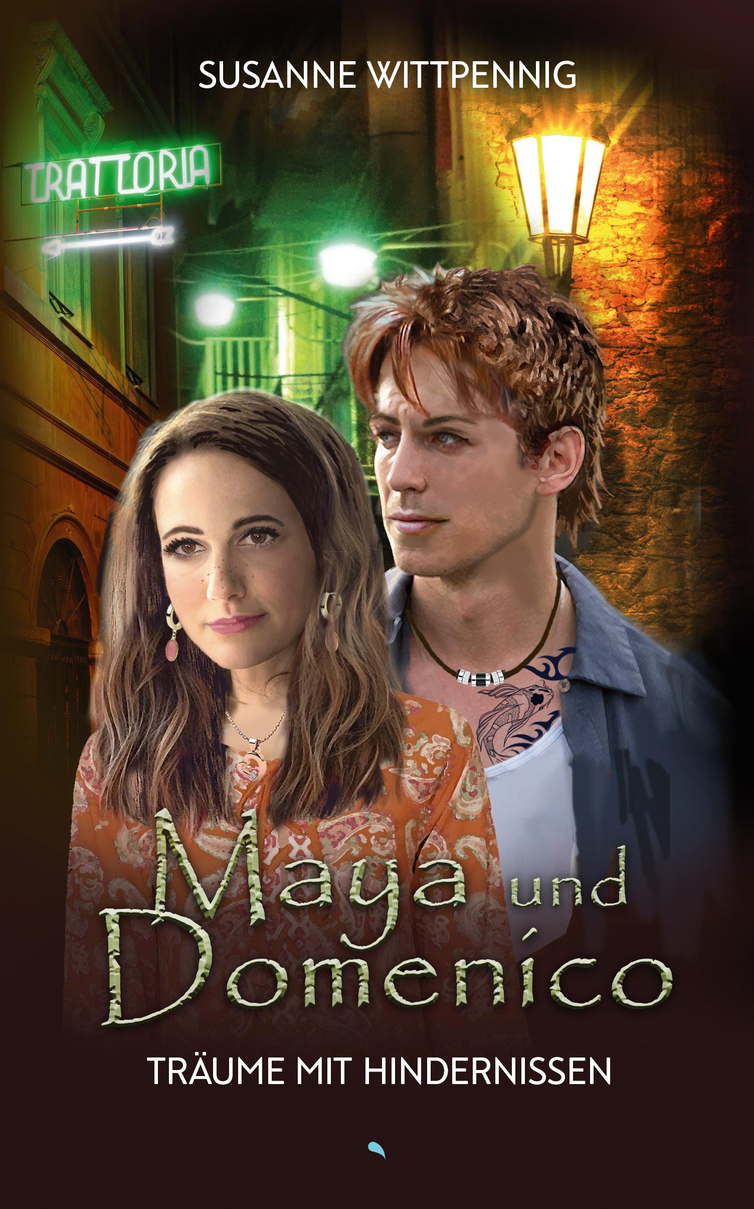 Vorderes Coverbild Maya und Domenico: Träume mit Hindernissen