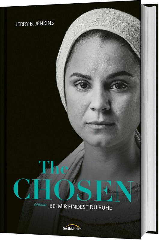 Vorderes Coverbild The Chosen: Bei mir findest du Ruhe