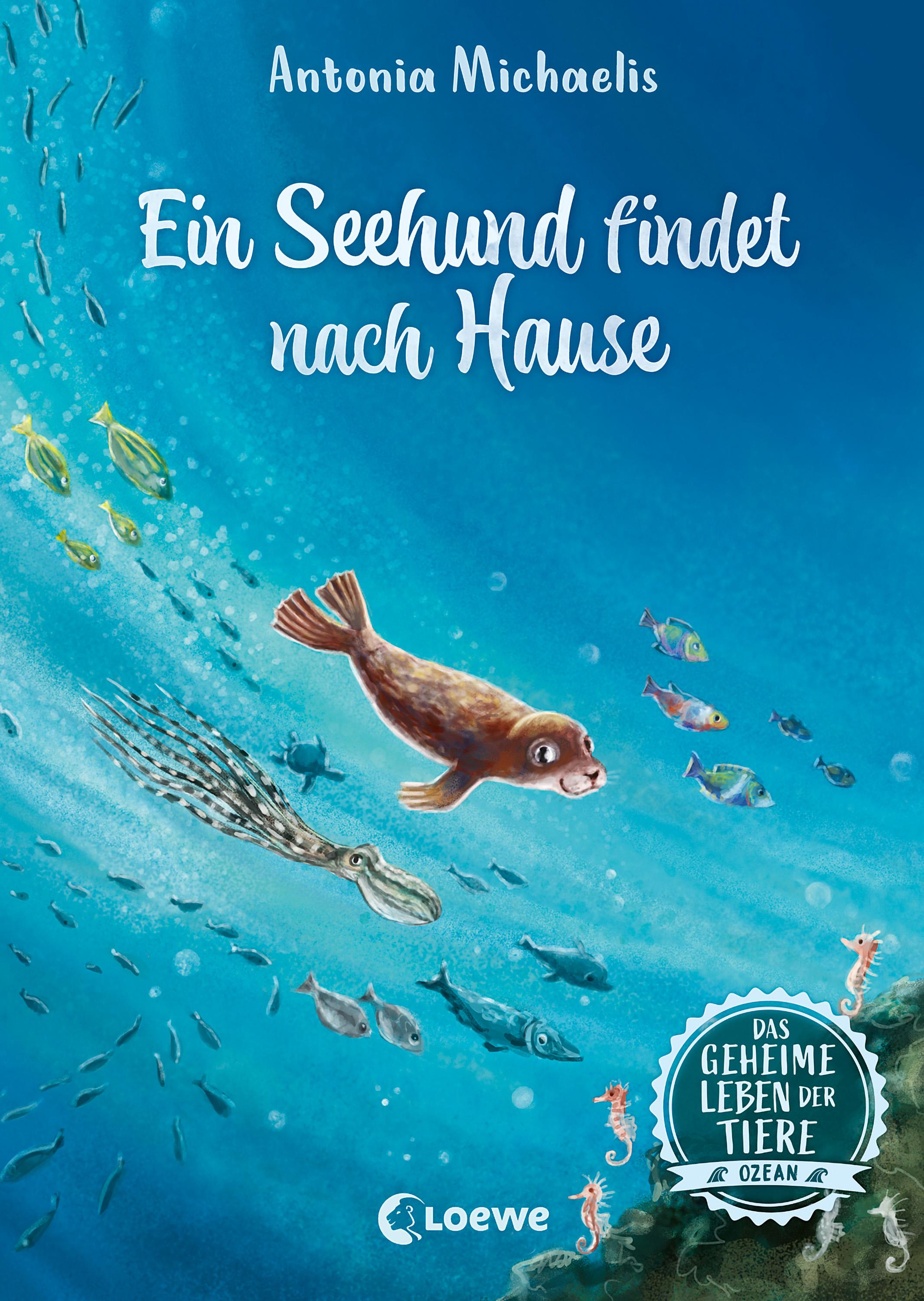 Vorderes Coverbild Das geheime Leben der Tiere (Ozean) - Ein Seehund findet nach Hause