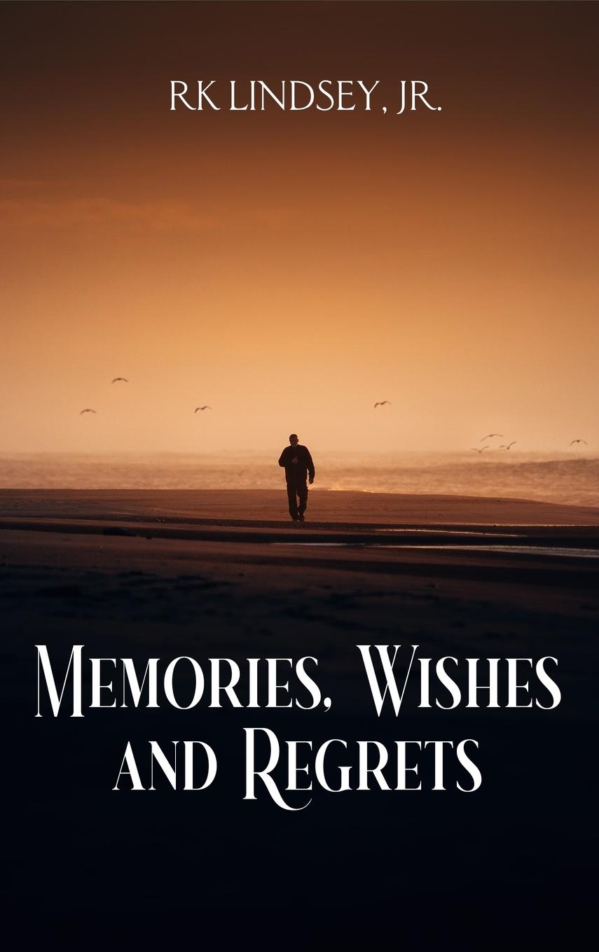 Vorderes Coverbild Memories, Wishes and Regrets