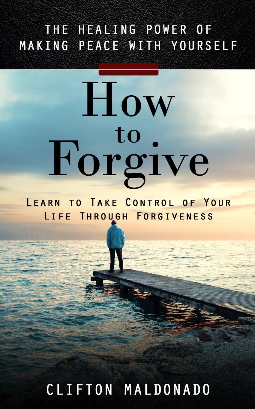 Vorderes Coverbild How to Forgive