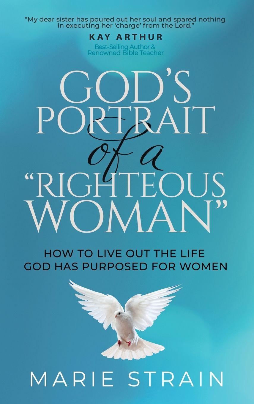 Vorderes Coverbild God's Portrait of a "Righteous Woman"