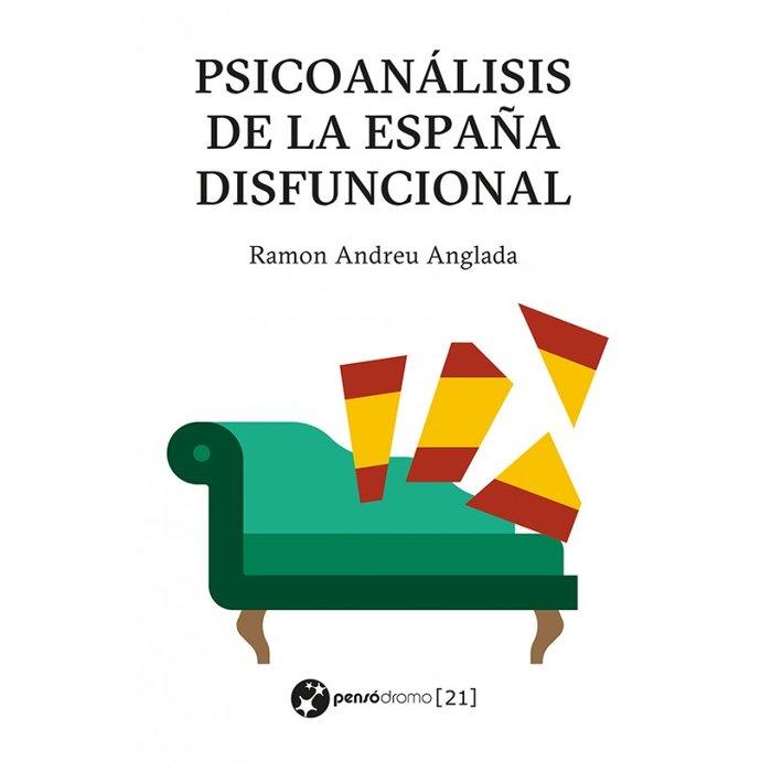 Vorderes Coverbild Psicoanálisis de la España disfuncional