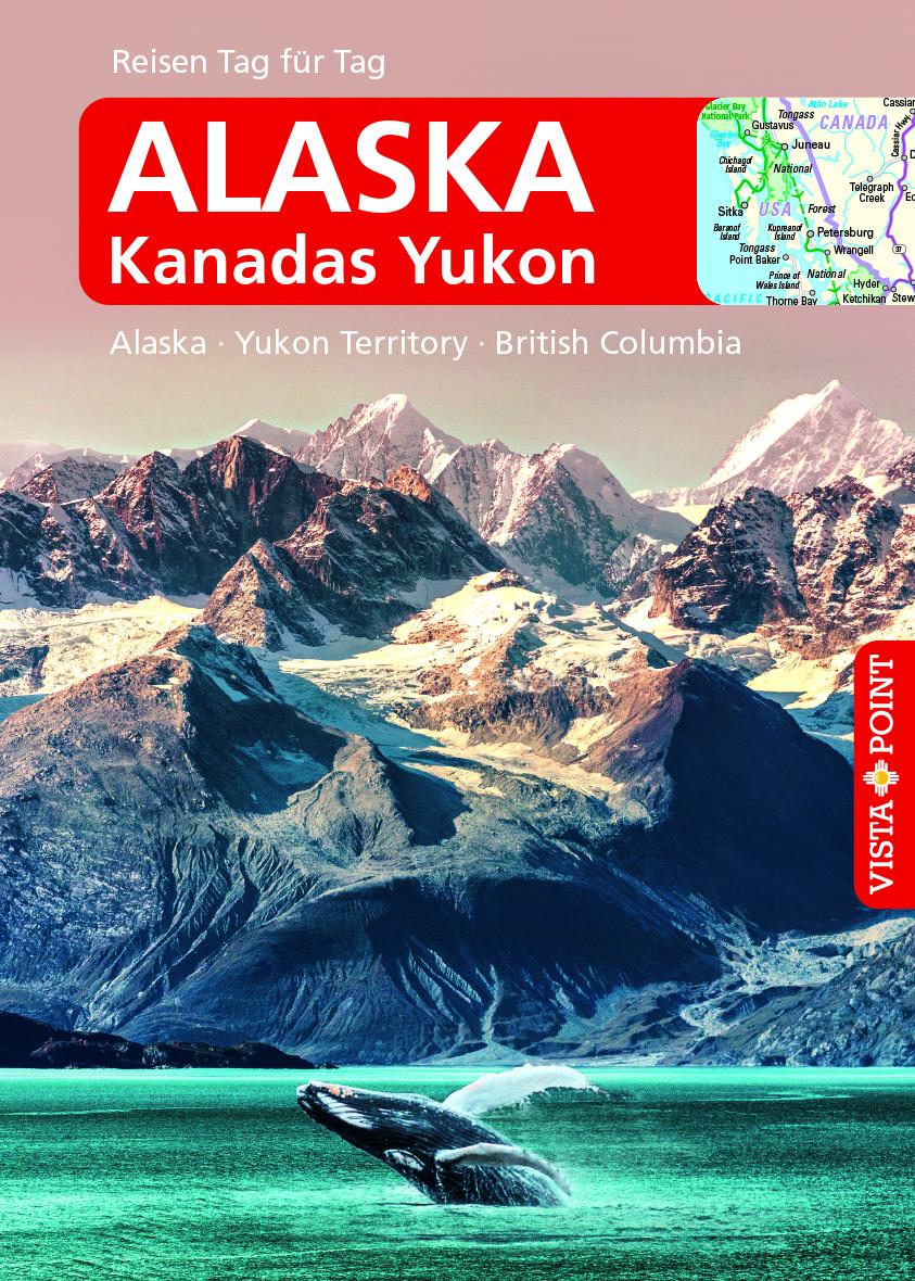 Vorderes Coverbild Alaska - VISTA POINT Reiseführer Reisen Tag für Tag