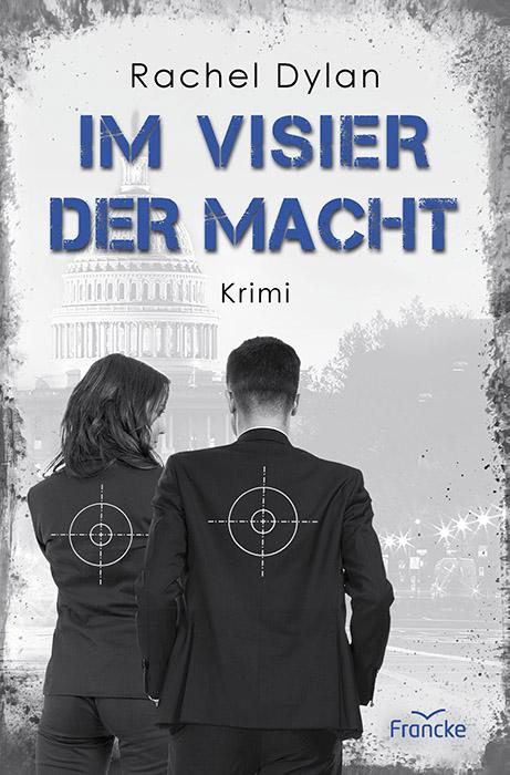 Vorderes Coverbild Im Visier der Macht