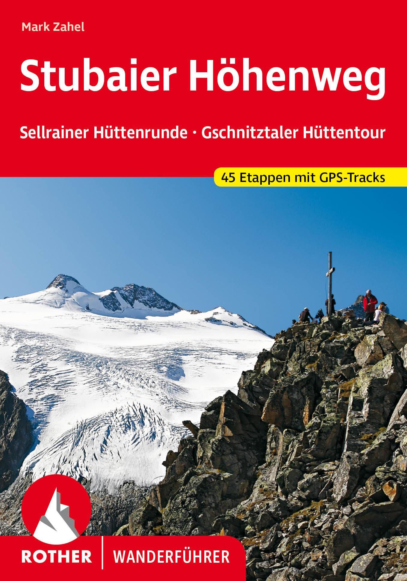 Vorderes Coverbild Stubaier Höhenweg, Sellrainer Hüttenrunde, Gschnitztaler Hüttentour
