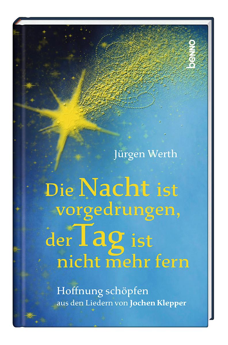 Vorderes Coverbild Die Nacht ist vorgedrungen, der Tag ist nicht mehr fern