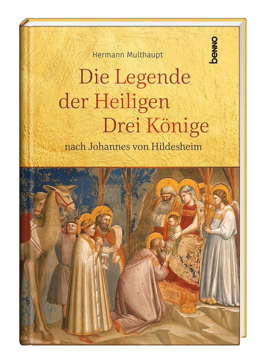Vorderes Coverbild Die Legende der Heiligen Drei Könige