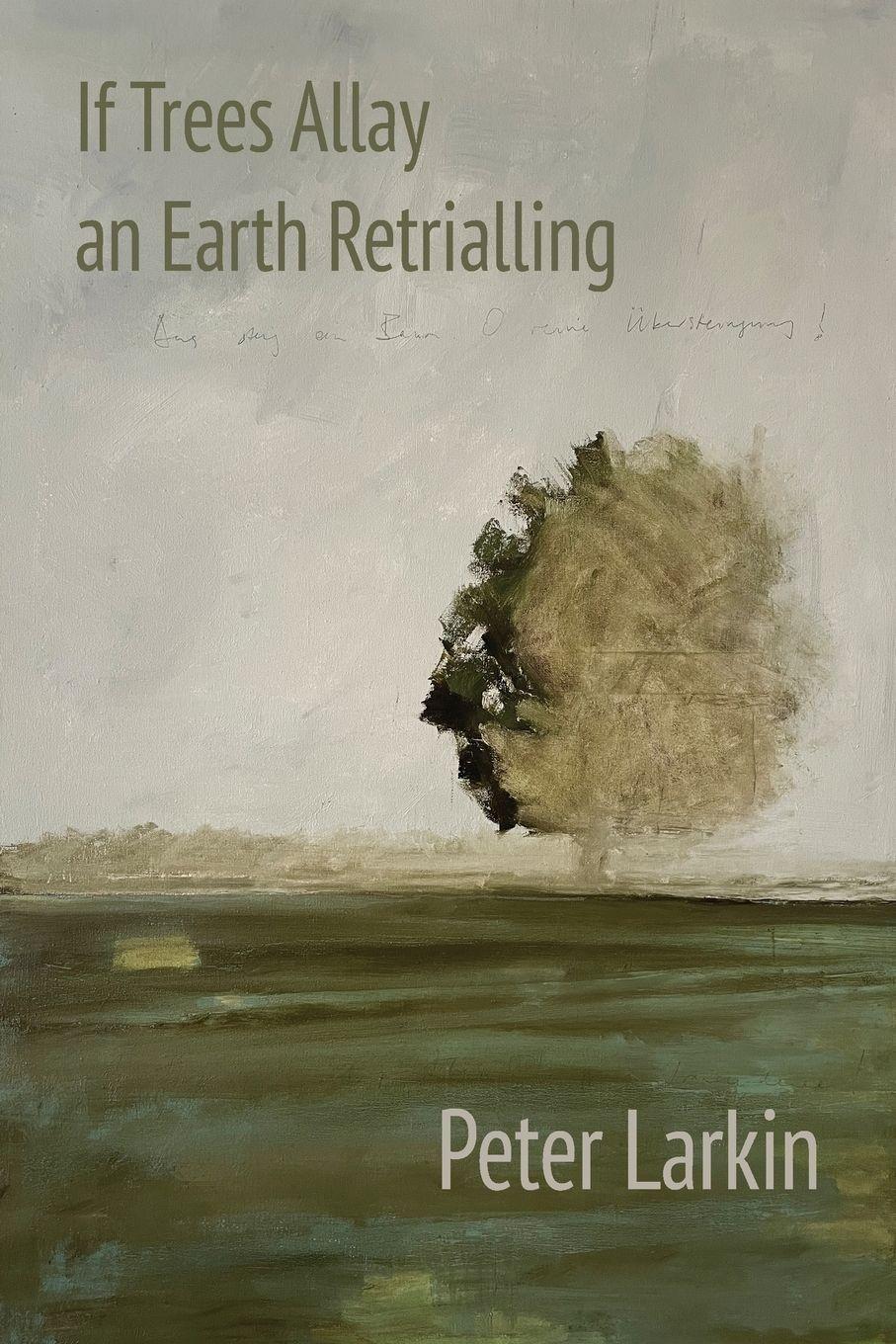 Vorderes Coverbild If Trees Allay an Earth Retrialling