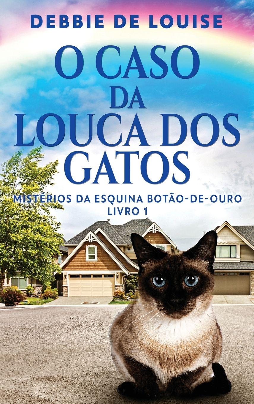 Vorderes Coverbild O Caso Da Louca Dos Gatos