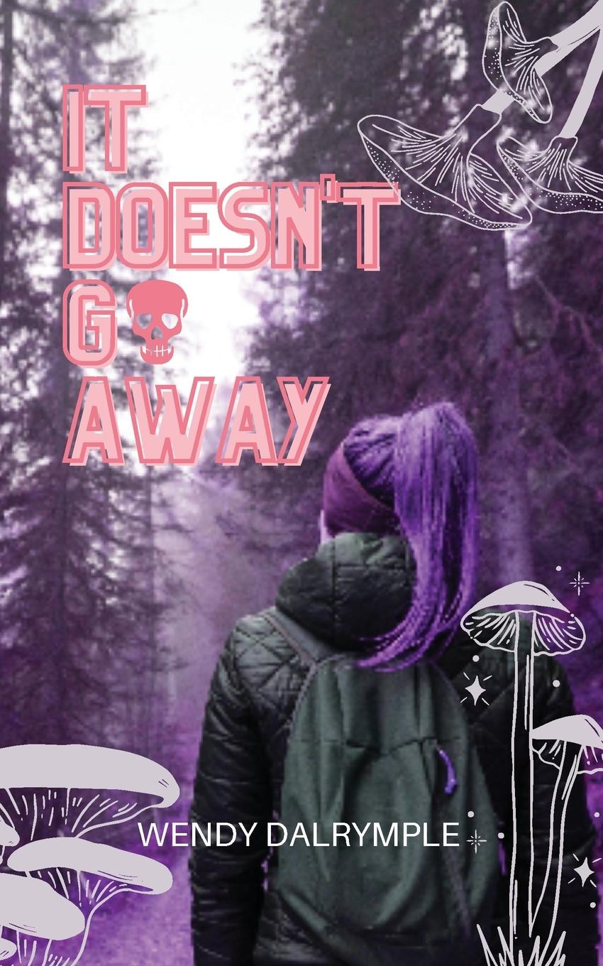 Vorderes Coverbild It Doesn't Go Away