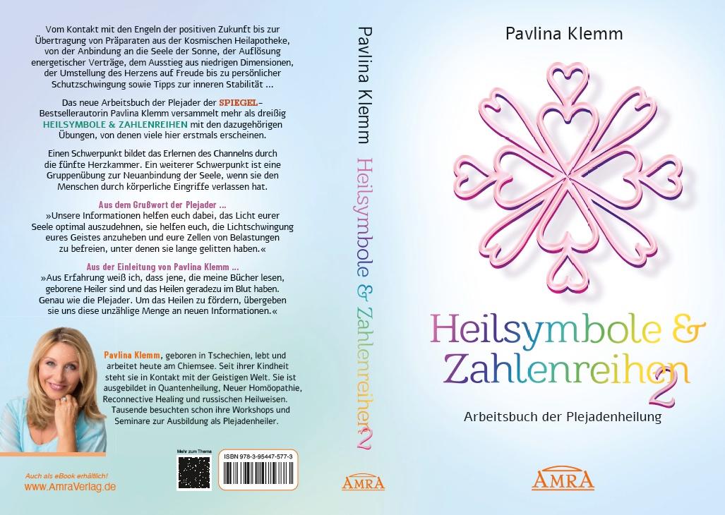 Rückseitencover Heilsymbole & Zahlenreihen Band 2: Das neue Arbeitsbuch der Plejadenheilung (von der SPIEGEL-Bestseller-Autorin)