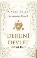 Vorderes Coverbild Deruni Devlet - Kutsal Hali