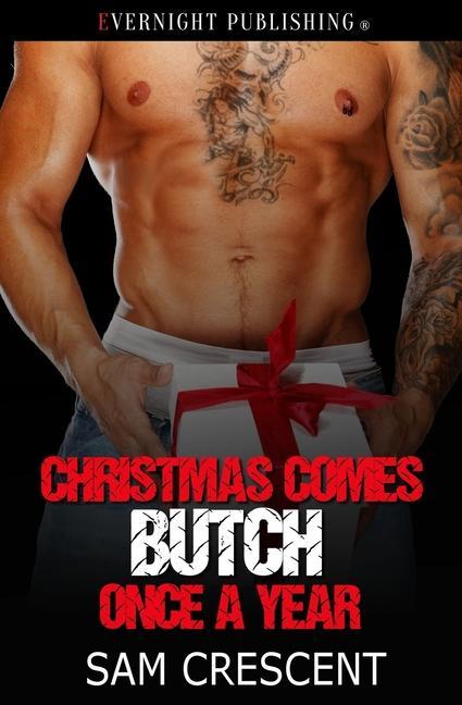 Vorderes Coverbild Christmas Comes Butch Once a Year