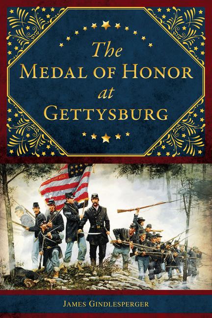 Vorderes Coverbild The Medal of Honor at Gettysburg