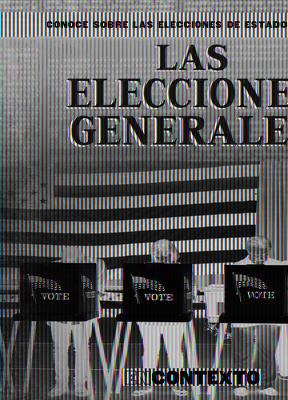 Vorderes Coverbild Las Elecciones Generales (the General Election)