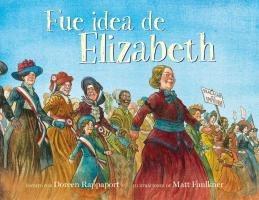 Vorderes Coverbild Fue Idea de Elizabeth