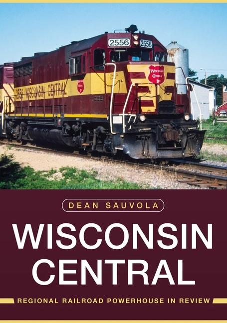 Vorderes Coverbild Wisconsin Central