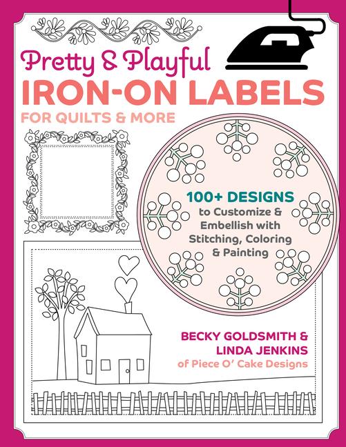 Vorderes Coverbild Pretty & Playful Iron-on Labels for Quilts & More
