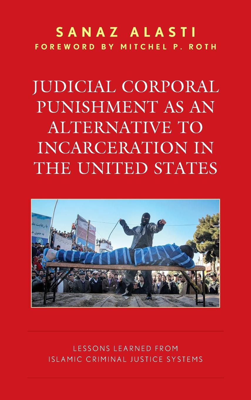 Vorderes Coverbild Judicial Corporal Punishment as an Alternative to Incarceration in the United States